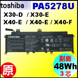 原廠 【PA5278U= 48Wh】 Toshiba X30-D X30-E X40-E X40-E 電池