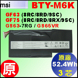 t BTY-M6KiBTY-M6K= 52.4WhjMSI GS63VR-7RG q