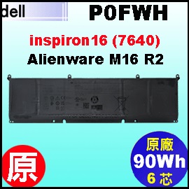 t P0WFHi inspiron7640 = 90WhjDell inspison 9640 / Alienware M16R2 qi6j