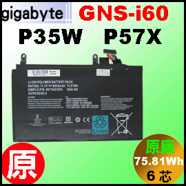 t GNS-i60iP35 / P57 = 75.81Whjgigabyte P35K P35W P35X P37X P57X P57W q