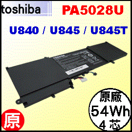 原廠 【PA5028U = 54Wh】Toshiba Satellite U840 U845 U845t  電池【4芯】